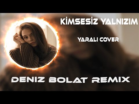 Kimsesiz Yalnızım Tükendim Ben Artık ( Remix ) Yaralı Cover