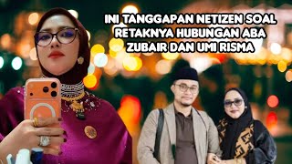 Download lagu INI TANGGAPAN NETIZEN RETAK HUBUNGAN UMI RISMA DENGAN ABA ZUBAIR mp3 Download lagu INI TANGGAPAN NETIZEN RETAK HUBUNGAN UMI RISMA DENGAN ABA ZUBAIR mp3