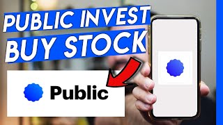 Public Investing App How To Buy Stocks Tutorial