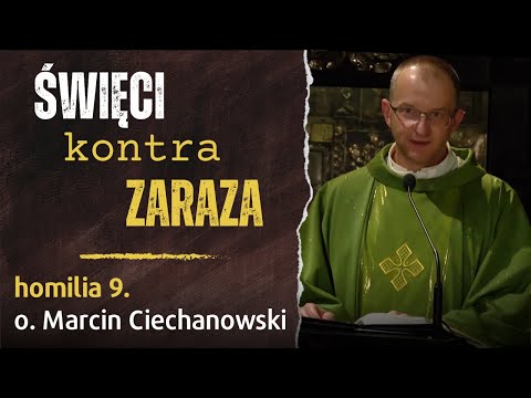 9. "Saints against the Plague" - Father Marcin Ciechanowski [Jasna Góra]