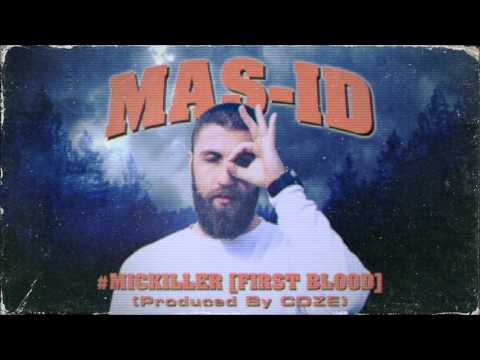 MAS ID - #mickiller [First Blood] (Prod. by Coze)