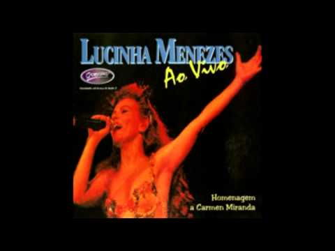 Lúcia Menezes canta Carmen Miranda ao vivo