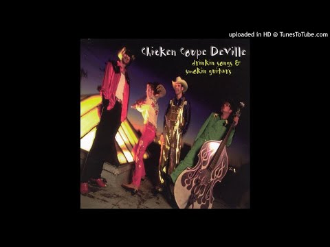 Chicken Coupe Deville - Ain't Above Lyin'