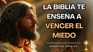 DESCUBRE CÓMO LA BIBLIA TE ENSEÑA A VENCER EL MIEDO PARA SIEMPRE