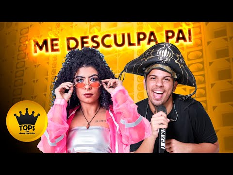 Me Desculpa Pai (Arrochadeira) - Turma do Cangaceiro e Mc Bruna Alves - Remix (Tops da Arrochadeira)