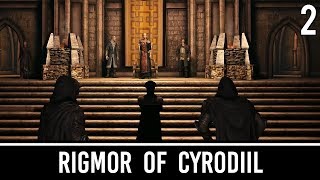 Skyrim Mods: Rigmor of Cyrodiil - Part 2