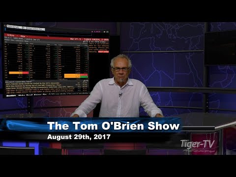 August 29th Tom O'Brien Show on TFNN - 2017