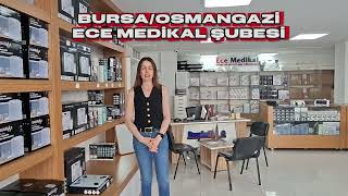 ECE MEDİKAL BURSA ŞUBE
