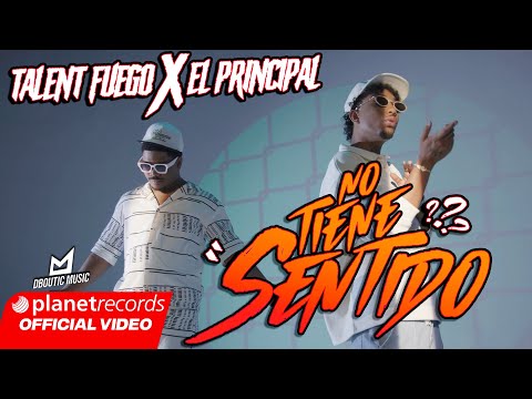 TALENT FUEGO ❌ EL PRINCIPAL ❌ MICHEL BOUTIC - No Tiene Sentido [Video by Freddy Loons] #Repaton