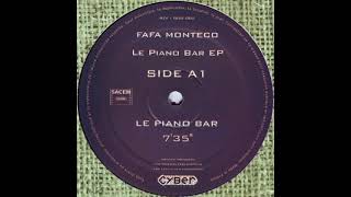 Fafa Monteco - Le Piano Bar (Original Mix) (1999)