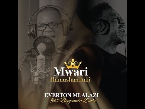 Everton Mlalazi - Mwari Hamushanduki (feat. Benjamin Dube) [Official video]