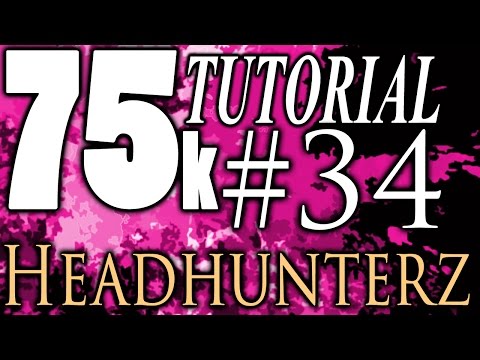 75k Tutorial 34: fetburner and Headhunterz