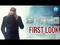 Saaho Movie First Look Prabhas Sujeeth Shraddha Kapoor IDream Filmnagar
