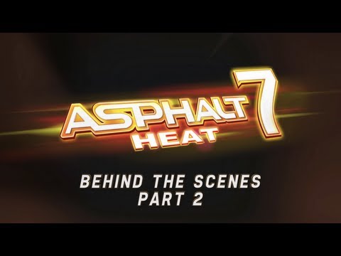 Asphalt 7: Heat - Developer Diary Part 2