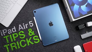 How to use iPad Air 5 + Tips/Tricks!