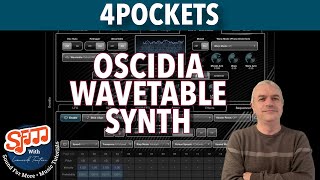 4Pockets Oscidia WaveTable Synth  AUv3 - Tutorial / Demo