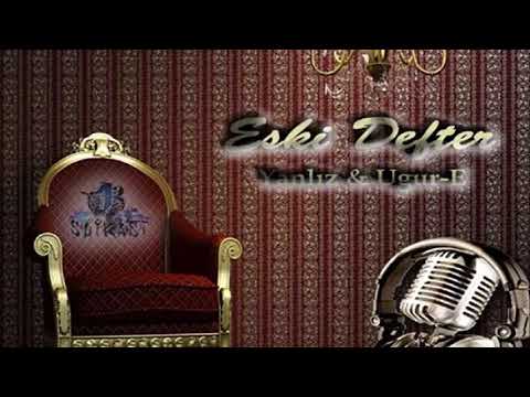 Yalnız & Uğur-E - Eski Defter