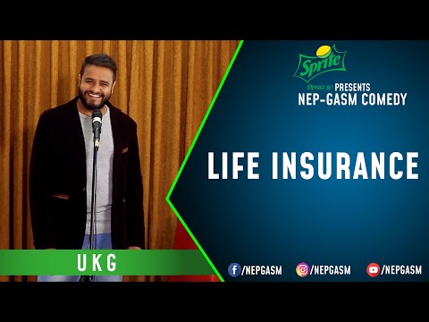 Life Insurance | Nepali Stand-Up Comedy | UKG | Nep-Gasm Comedy