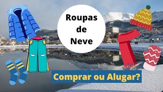 Roupas de Neve - Quais usar Comprar ou alugar em Ushuaia | Ki por aí