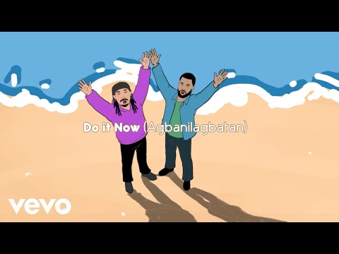 Limoblaze, Joe L Barnes - Do It Now (Agbanilagbatan) [Official Lyric Video]