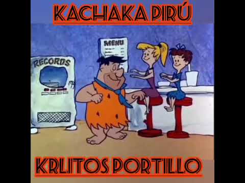 KACHAKA PIRÚ (spLendor) - KRLITOS PORTILLO  