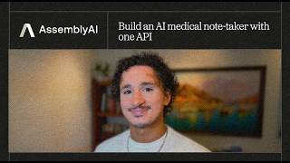 Thumbnail for Build an AI medical note-taker with one API