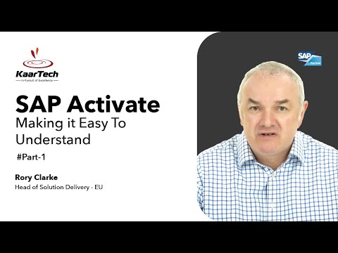 Making SAP Activate Easy to Understand - Part 1