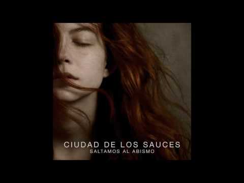 Ciudad de los sauces-Saltamos al abismo ( Full Album )