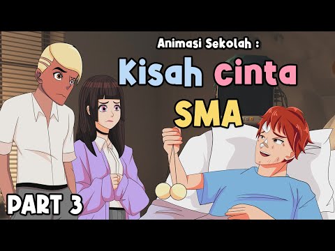 CINTA SEGITIGA Part 3 - Animasi Sekolah SMA