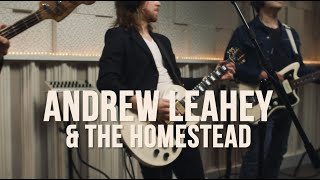 Andrew Leahey &amp; The Homestead - Keep The Car Running - Live 2 Tape