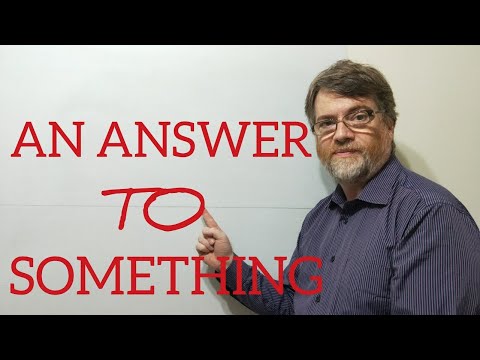 English Tutor Nick P Lesson (433) Common Mistakes With Using Answer or an Answer to or for Something