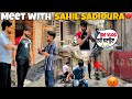 Meet with Sahil Sadioura 💔 | Sahil Sadioura 22 Ne Vlog Nii Bnaea😡 | Official Rahul