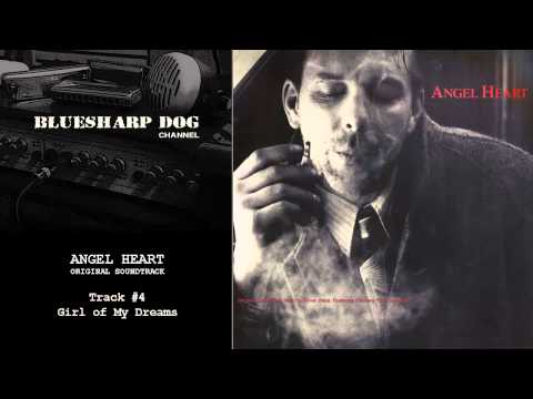 Angel Heart Original Soundtrack: Track #4. Girl of My Dreams