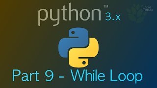 Belajar Python #9 - While Loop