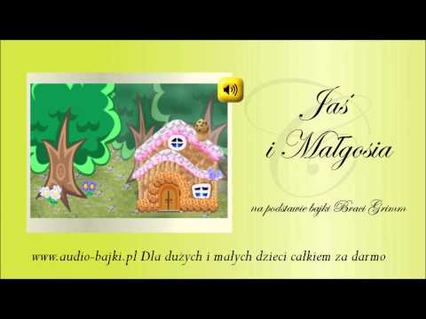Jaś i Małgosia, bajka do słuchania