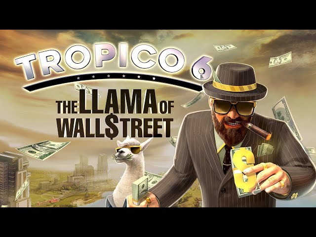 Video - Tropico 6: The Llama of Wall Street (DLC) (PC)