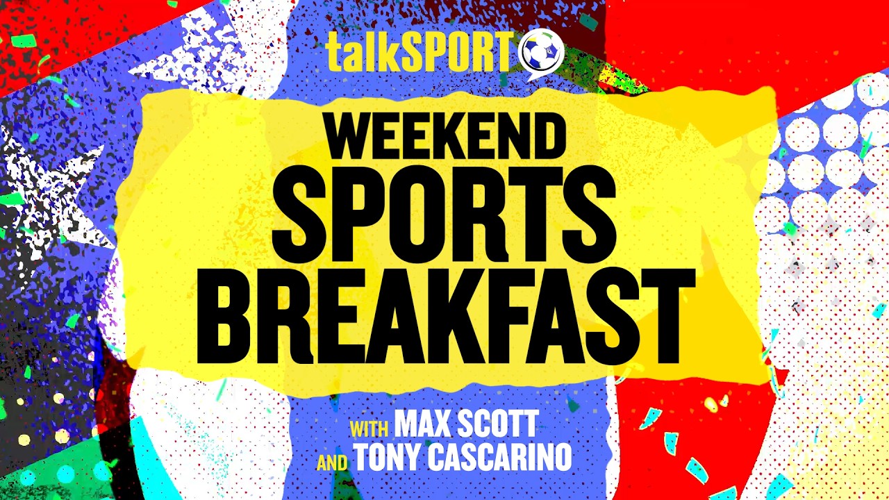 LIVE: Weekend Sports Breakfast with Max Scott  and Tony Cascarino | 14-Jun-26