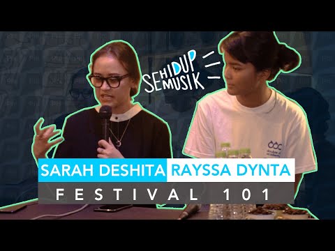 Festival 101 With Sarah Deshita and Rayssa Dynta