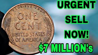 PLEASE URGENT SELL MOST VALUABLE PENNIES WORTH OVER $9 MILLIONS! PENNIES WORTH MONEY!