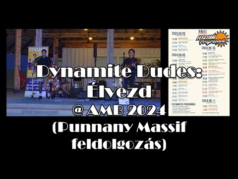 Dynamite Dudes - Élvezd @ AMB 2024