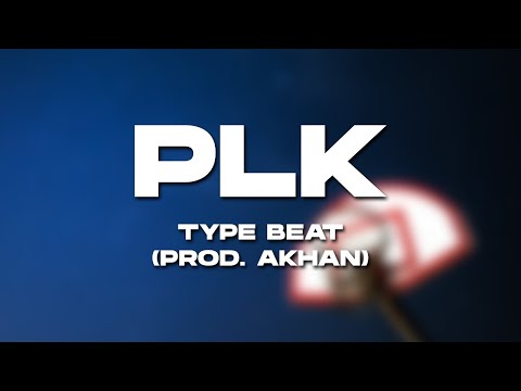 [FREE] PLK Type Beat 2022 - Dribble (Prod. Akhan) | Instru Rap/Trap