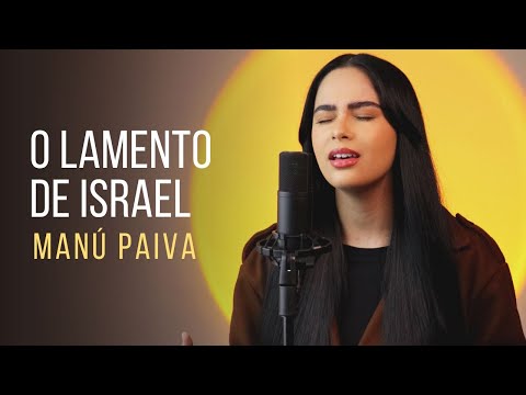 Manú Paiva | O Lamento de Israel [Cover]