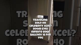 Traveling Solo, Check out Celebrity Xcel's Solo Infinite Edge Veranda Room 6140! #cruisesplustravel