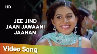 Jee Jind Jaan Jawaani Jaanam (HD)  Kitne Door Kitn