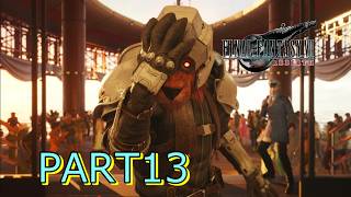 【FF7 REBIRTH】どうしたどうしたどうした？ ♯13