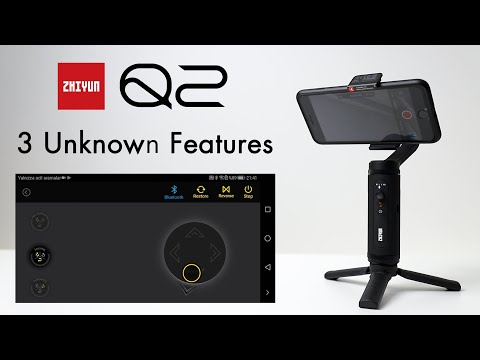 Zhiyun Smooth Q2 3 Unknown Features by Volkan Yetilmezer