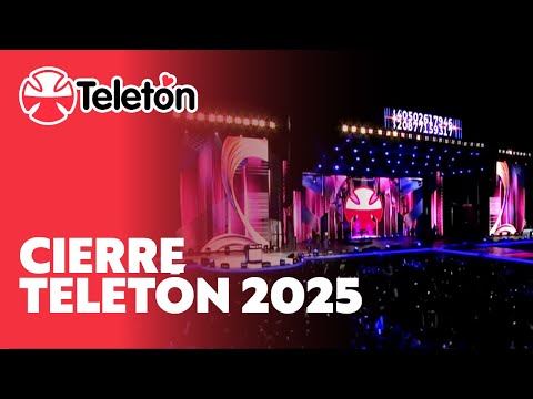 Cierre Teletón en Estadio Nacional | Teletón 2025  |  Canal 13