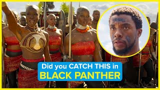 Did you catch this in BLACK PANTHER