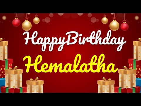 HAPPY BIRTHDAY HEMALATHA - GREET FACTORY