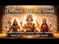 11 Minute Morning Ritual Wealth Protection Ganesha Lakshmi Hanuman Mantra Listen For 7 Days